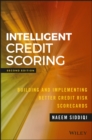 Image for Intelligent Credit Scoring - Building and Implementing Better Credit Risk Scorecards 2e