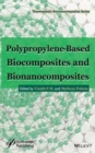 Image for Polypropylene-Based Biocomposites and Bionanocomposites