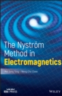 Image for The Nyström Method in Electromagnetics