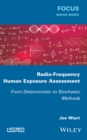 Image for Radio-Frequency Human Exposure Assessment: From Deterministic to Stochastic Methods