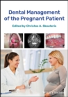 Image for Dental management of the pregnant patient