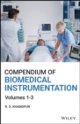 Image for Compendium of Biomedical Instrumentation
