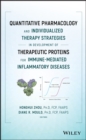 Image for Quantitative Pharmacology and Individualized Therapy Strategies in Development of Therapeutic Proteins for Immune-Mediated Inflammatory Diseases