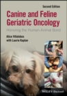 Image for Canine and feline geriatric oncology: honoring the human-animal bond