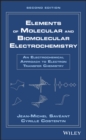 Image for Elements of Molecular and Biomolecular Electrochemistry: An Electrochemical Approach to Electron Transfer Chemistry