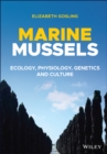 Image for Marine mussels: ecology, physiology, genetics and culture