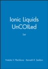 Image for Ionic Liquids UnCOILed, Set