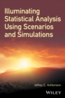 Image for Illuminating statistical analysis using scenarios and simulations