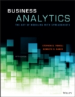 Image for Business analytics: the art of modeling with spreadsheets