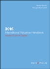 Image for 2016 International Valuation Handbook: Industry Cost of Capital