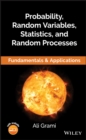 Image for Probability, random variables, statistics, and random processes: fundamentals and applications