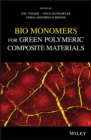 Image for Bio Monomers for Green Polymeric Composite Materials