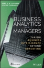 Image for Business Analytics for Managers - Taking Business Intelligence Beyond Reporting 2e