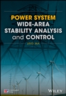 Image for Power system wide-area stability analysis and control