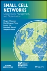Image for Small cell networks: deployment, management, and optimization