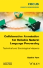 Image for Collaborative Annotation for Reliable Natural Language Processing: Technical and Sociological Aspects