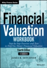Image for Financial valuation workbook  : step-by-step exercises and tests to help you master financial valuation