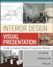 Image for Interior Design Visual Presentation: A Guide to Graphics, Models, and Presentation Techniques
