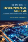 Image for Chemistry of environmental systems: fundamental principles and analytical methods