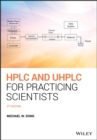 Image for HPLC and UHPLC for Practicing Scientists