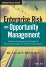 Image for Enterprise risk and opportunity management: concepts and step-by-step examples for pioneering scientific and technical organizations