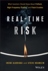 Image for Real-time risk  : what investors should know about fintech, high-frequency trading, and flash crashes