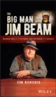 Image for The big man of Jim Beam  : Booker Noe and the number-one bourbon in the world