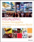 Image for Visualizing Human Geography: At Home in a Diverse World Third Edition EPUB