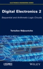 Image for Digital electronics.: (Sequential and arithmetic logic circuits)