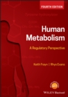 Image for Human metabolism  : a regulatory perspective