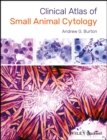 Image for Clinical Atlas of Small Animal Cytology