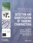 Image for Molecular Tools for the Detection and Quantification of Toxigenic Cyanobacteria