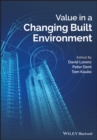 Image for Value in a changing built environment