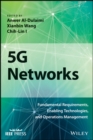 Image for 5G networks  : fundamental requirements, enabling technologies, and operations management