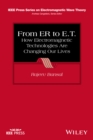 Image for From ER to E.T.: how electromagnetic technologies are changing our lives