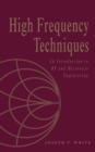 Image for High Frequency Techniques: An Introduction to RF and Microwave Engineering