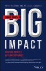 Image for Small money big impact: fighting poverty with microfinance