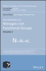 Image for The Chemistry of Nitrogen-rich Functional Groups, Volume 2