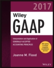Image for Wiley GAAP 2017  : interpretation and application of generally accepted accounting principles