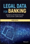 Image for Legal data for banking: business optimisation and regulatory compliance