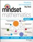 Image for Mindset Mathematics Grade 1: Visualizing and Investigating Big Ideas : Grade 1