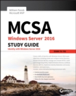 Image for MCSA Windows Server 2016 study guide: exam 70-742