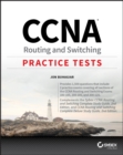 Image for CCNA routing and switching practice tests: exam 100-105, exam 200-105, and exam 200-125