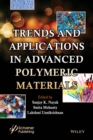 Image for Trends and Applications in Advanced Polymeric Materials