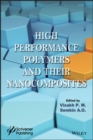 Image for High performance polymers and their nanocomposites