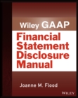 Image for Wiley GAAP: financial statement disclosures manual