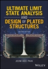 Image for Ultimate limit state analysis and design of plated structures.