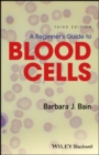 Image for A beginners guide to blood cells