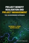 Image for Project Benefit Realisation and Project Management: The 6Q Governance Approach