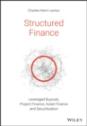 Image for Structured Finance LBOs, Project Finance, Asset Finance and Securitization